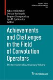 Achievements and Challenges in the Field of Convolution Operators (eBook, PDF)