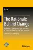 The Rationale Behind Change (eBook, PDF) The Rationale Behind Change (eBook, PDF)
