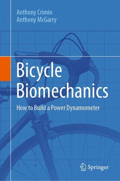 Bicycle Biomechanics (eBook, PDF) - Crimin, Anthony; McGarry, Anthony