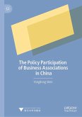 The Policy Participation of Business Associations in China (eBook, PDF)