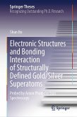 Electronic Structures and Bonding Interaction of Structurally Defined Gold/Silver Superatoms (eBook, PDF)