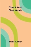 Check and Checkmate Check and Checkmate