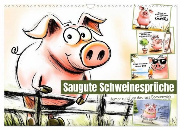 Saugute Schweinesprüche (Wandkalender 2026 DIN A3 quer), CALVENDO Monatskalender