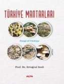 Türkiye Mantarlari - Fungi of Türkiye Ciltli Türkiye Mantarlari - Fungi of Türkiye Ciltli