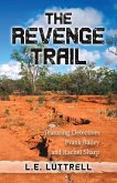 The Revenge Trail The Revenge Trail