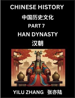 Cover Chinese History (Part 7) - Han Dynasty, Guide to Self-Learn, Easy Lessons for Beginner Students of Mandarin Language, Ancient Culture, Learn Reading Simplified Characters, Rise and Fall of Emperors, King and Queens, Kids, Teens, Young and Adults, Teachers