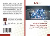 Système de contrôle interne d'une entreprise de monnaie électronique Système de contrôle interne d'une entreprise de monnaie électronique