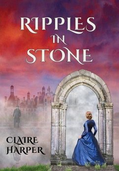 Ripples in Stone - Harper, Claire
