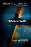 Inimaginable Inimaginable