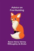 Advice on Fox-Hunting Advice on Fox-Hunting