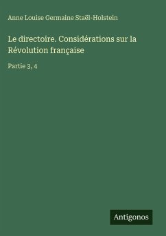 Cover Le directoire. Considérations sur la Révolution française