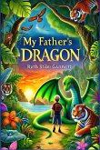 My Father's Dragon (Illustrated) My Father's Dragon (Illustrated)