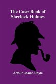 The Case-Book of Sherlock Holmes