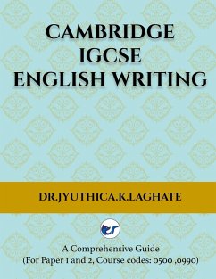 Cambridge IGCSE English Writing - K. Laghate, Jyuthica