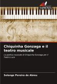 Chiquinha Gonzaga e il teatro musicale Chiquinha Gonzaga e il teatro musicale