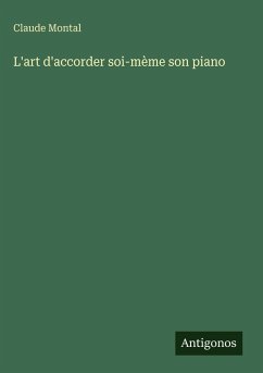 Cover L'art d'accorder soi-mème son piano