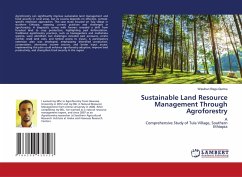 Sustainable Land Resource Management Through Agroforestry Sustainable Land Resource Management Through Agroforestry