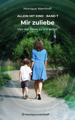 Mir zuliebe - Wemhoff, Monique