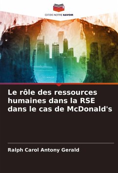 Le rôle des ressources humaines dans la RSE dans le cas de McDonald's - Antony Gerald, Ralph Carol