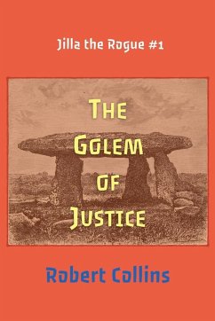 The Golem of Justice - Collins, Robert