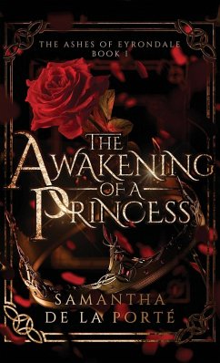 The Awakening of a Princess - de la Porté, Samantha