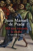 Mil ojos esconde la noche 2. Cárcel de tinieblas Mil ojos esconde la noche 2. Cárcel de tinieblas