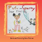 Fufu and Sparky Save the Day