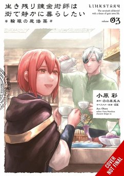 Cover The Alchemist Who Survived Now Dreams of a Quiet City Life II, Vol. 3 (Manga)