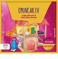 Oyuncak Ev - Akbey inan, Tugba; Gülcan Kardas, Rabia
