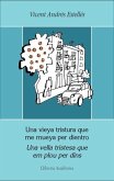 Una vieya tristura que me mueya per dientro / Una vella Una vieya tristura que me mueya per dientro / Una vella