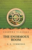 The Enormous Room The Enormous Room