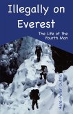 Illegally on Everest Illegally on Everest