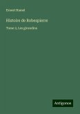 Histoire de Robespierre Histoire de Robespierre