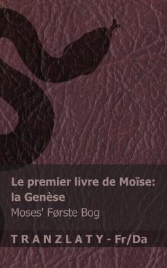 Cover La Bible / Bibelen - Le premier livre de Moïse (la Genèse) / Moses' første bog (Første Mosebog)