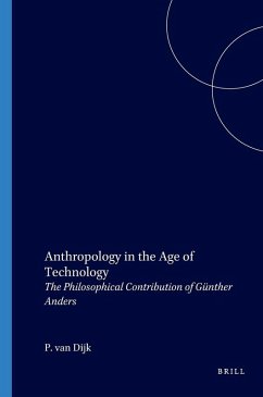 Anthropology in the Age of Technology - Dijk, Paul van