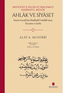 Cover Ahlak ve Siyaset - Neticetüs-süluk fi Tercemeti Nasihatil-müluk