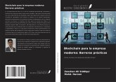 Blockchain para la empresa moderna: Barreras prácticas Blockchain para la empresa moderna: Barreras prácticas