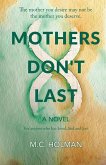 Mothers Don't Last Mothers Don't Last
