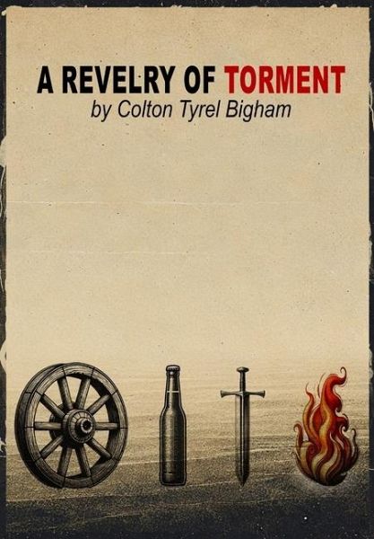 A Revelry of Torment