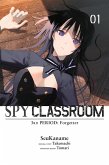 Spy Classroom 3rd Period: Forgetter, Vol. 1 (Manga) Spy Classroom 3rd Period: Forgetter, Vol. 1 (Manga)