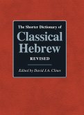 The Shorter Dictionary of Classical Hebrew Revised The Shorter Dictionary of Classical Hebrew Revised