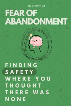 Cover Fear of Abandonment: Finding Safety Where You Thought There Was None (eBook, ePUB)
