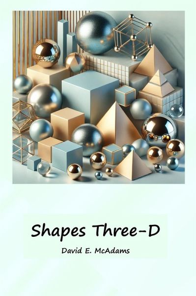 Shapes Three-D Shapes Three-D