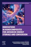 Innovations in Nanocomposites for Advanced Energy Storage and Conversion