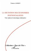 La mutation des économies postsocialistes