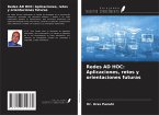 Redes AD HOC: Aplicaciones, retos y orientaciones futuras
