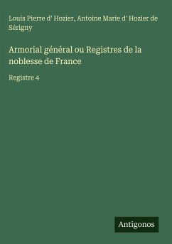 Cover Armorial général ou Registres de la noblesse de France