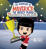 Maverick & the Big Game Maverick & the Big Game