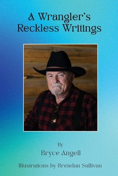 Cover A Wrangler's Reckless Writings