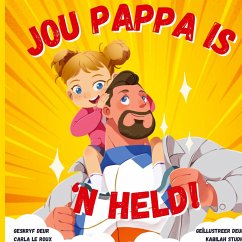 Cover Jou Pappa is 'n Held